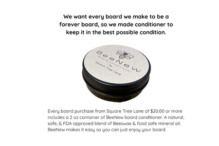 Free BeeNew Board Conditioner with every board purchase.